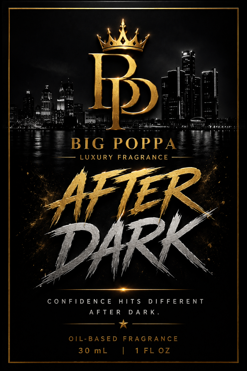 Big Poppa After Dark