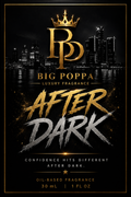 Big Poppa After Dark